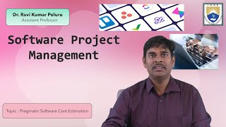 Pragmatic Software Cost Estimation by Dr Ravi Kumar Poluru [upl. by Nidla63]