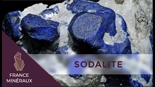 La Sodalite  Lithothérapie  France Minéraux [upl. by Ilegna]