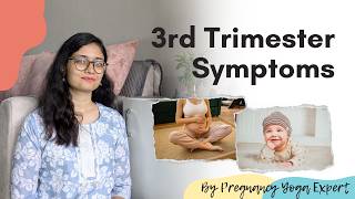 Third Trimester of Pregnancy  Symptoms Baby Growth Dos and Donts [upl. by Giguere229]