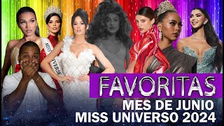 FAVORITAS MES DE JUNIO MISS UNIVERSO 2024  CELEBREMOS EL PRIDE [upl. by Cassandre721]