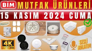 BİM 15 KASIM 2024  RESMİ KATALOG  MUTFAK ÜRÜNLERİ  4K  BİM CUMA  AKTÜELİ YAKALA  SESLİ ANLATIM [upl. by Nnagem965]