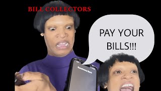 Bill Collectors will call you back to back THEY do not care 🤣🤣🤣 [upl. by Aber525]