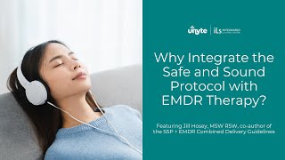 Why integrate the Safe and Sound Protocol with EMDR therapy [upl. by Ennaeirb449]