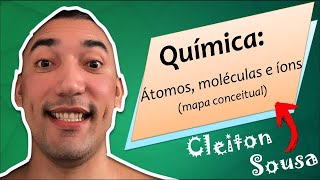 Química átomos moléculas e íons Mapa conceitual [upl. by Anah365]