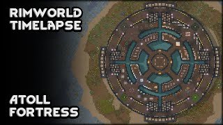 Rimworld Timelapse  Atoll Fortress  7 Year Modded Colony [upl. by Nemzzaj]