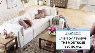 LaZBoy Reviews The Montrose Sectional [upl. by Dolhenty506]