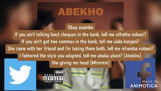 Sonwabile  Abekho feat Blxckie Lyrics [upl. by Solracnauj735]