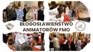 Błogosławieństwo animatorów FMO  DW2024 Alwernia [upl. by Bart24]