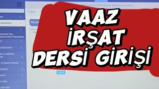 Dibbys Sisteminden 3 Aylık Vaaz Ve İrşat Dersi Nasıl Girilir [upl. by Ibrik]