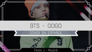 BTS  GoGo  Cover en Español ft Yen Covers [upl. by Nospmas961]