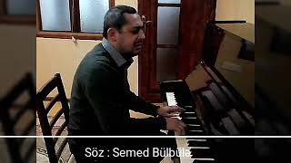 SEMED BUL BULE HEYAT OZU ZİNDANDİ [upl. by Anavoig]