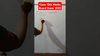 Class 12th Maths Board Exam 2025 shorts trending ytshorts yt  short exam2025 iscmaths [upl. by Pasol85]