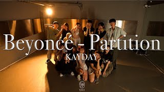 KAYDAY Choreography  Beyoncé  Partition [upl. by Noraha14]