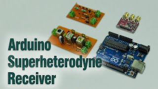 Arduino Superheterodyne Receiver [upl. by Atnad]