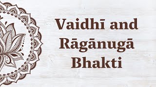 Vaidhī and Rāgānugā Bhakti Sunday Program 4th August 2024 [upl. by Ria]