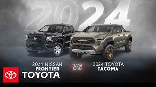 2024 Toyota Tacoma vs 2024 Nissan Frontier  Toyota [upl. by Sudhir114]