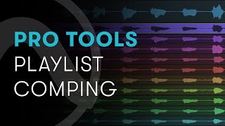 Pro Tools Playlist Comping [upl. by Arramas351]