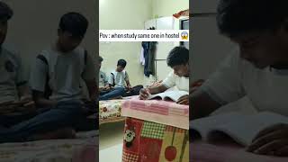 When study same one in hostel study hostellife youtubeshorts [upl. by Vonni112]