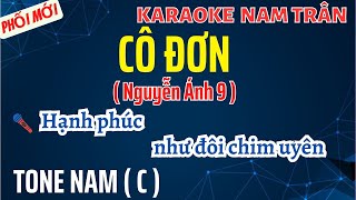 Karaoke Cô Đơn  Nguyễn Ánh 9  Tone Nam  Nam Trân [upl. by Yzeerb128]