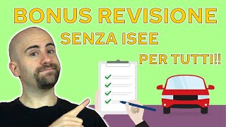 BONUS revisione AUTO 2022 2023 TUTORIAL su COME RICHIEDERLO senza ISEE [upl. by Arem]