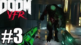 DOOM VFR Gameplay Walkthrough Part 3  PS VR [upl. by Kyl]