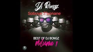 DJ Bongz feat Lungi  Sobuye Sbonane [upl. by Iman759]