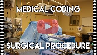 Medical Coding Tips — Coding Surgical Procedure [upl. by Vince]