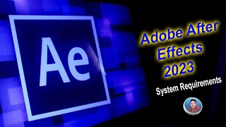 Adobe After Effects 2023 System Requirements  AS Technical [upl. by Hilario]