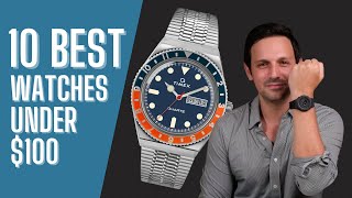 10 Best Watches Under 100 To Add To Your Collection [upl. by Yole]