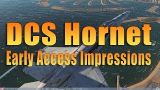 DCS HORNET  EARLY ACCESS FIRST IMPRESSIONS [upl. by Mehs]