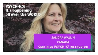 SANDRA WALLIN CERTIFIED PSYCHK® INSTRUCTOR FROM CANADA SHARES HER JOURNEY WITH PSYCHK® [upl. by Dagall]