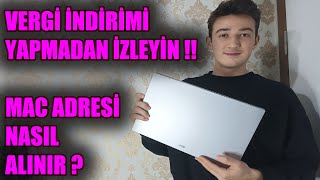 MAC Adresi Nasıl Alınır  Öğrenci Vergi İndiriminde BilgisayarTablet Aldıktan Sonra Ne Yapmalıyız [upl. by Giverin]