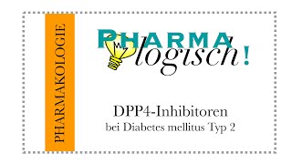 DPP4Inhibitoren in der Therapie des Diabetes mellitus Typ 2 [upl. by Avid]