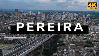 Pereira Colombia 4K [upl. by Juley]