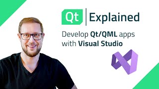 Develop QtQML apps with Visual Studio  Qt Explained [upl. by Charron]