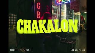 Herencia De Patrones x Los Complices  Chakalon Video Oficial [upl. by Robena]