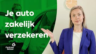 De voordelen van je auto zakelijk of privé verzekeren  Centraal Beheer [upl. by Kristy]