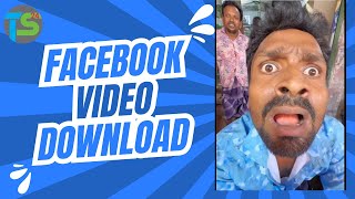 How To Download Facebook Videos Without App  Facebook video Downloader 2024 [upl. by Reger]