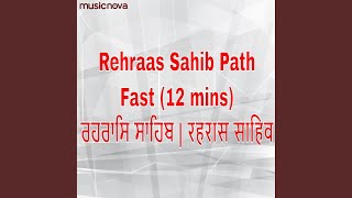 Rehras Sahib Path Fast  Satnam Waheguru [upl. by Yssenhguahs267]