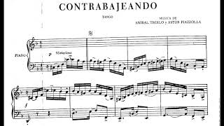 Ástor Piazzolla  Contrabajeando for Piano ScoreVideo [upl. by Ciapas]