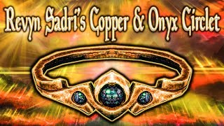 Skyrim SE  Revyn Sadris Copper amp Onyx Circlet  Unique Jewelry Guide [upl. by Atalanti226]