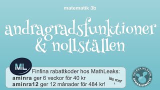 3b 134 andragradsfunktioner och nollställen [upl. by Mello576]