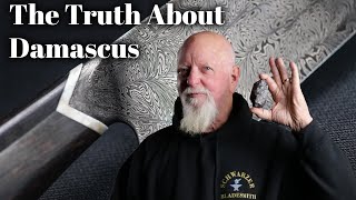 Why You’re Wrong About Damascus Steel with Steve Schwarzer [upl. by Anuska762]