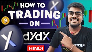 DYDX Exchange Trading Tutorial In Hindi  How To Use DYDX V4 Future Trading  Decentralized Exchange [upl. by Doran]