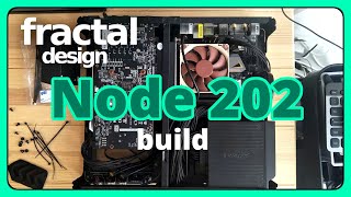 fractal design  Node 202  PC Build [upl. by Sayers]