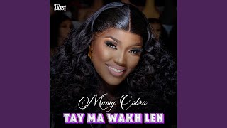 Tay Ma Wakh Len [upl. by Hays]