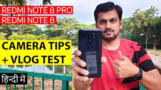 Redmi Note 8 Pro Camera Tips amp Tricks  Vlog Test in Hindi [upl. by Karame866]