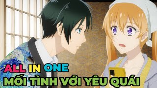 ALL IN ONE  Sống Chung Với Hoàng Tử Yêu Quái  Review Anime Hay [upl. by Ivets]