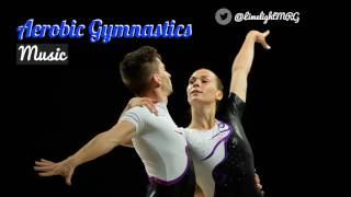 Maksym Buben 2016  Aerobic Gymnastics Music [upl. by Aicinoid643]