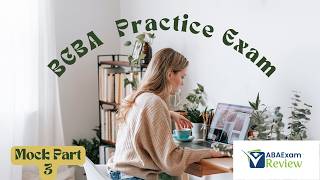 BCBA® Full Mock Exam 2024 Practice Questions Review  ABA Exam Review Practice Exam Part 3 [upl. by Salmon835]